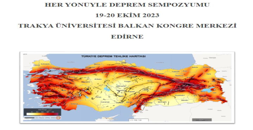 HER YÖNÜYLE DEPREM SEMPOZYUMU-TRAKYA ÜNİVERSİTESİ