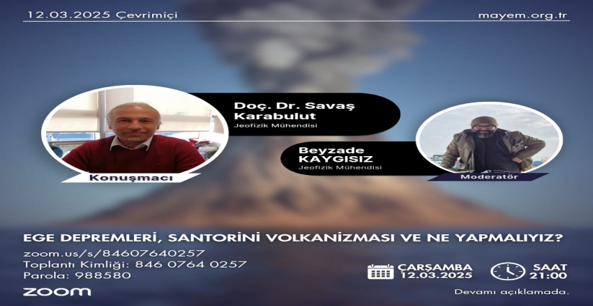“Ege depremleri, Santorini Volkanizması ve Ne yapmalıyız? Sunumu