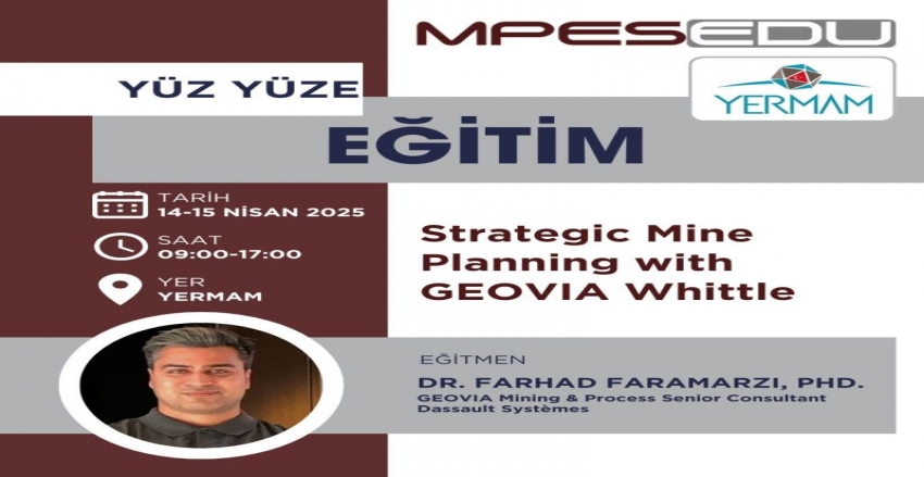 “GEOVIA Whittle ile Stratejik Maden Planlaması” Eğitimi